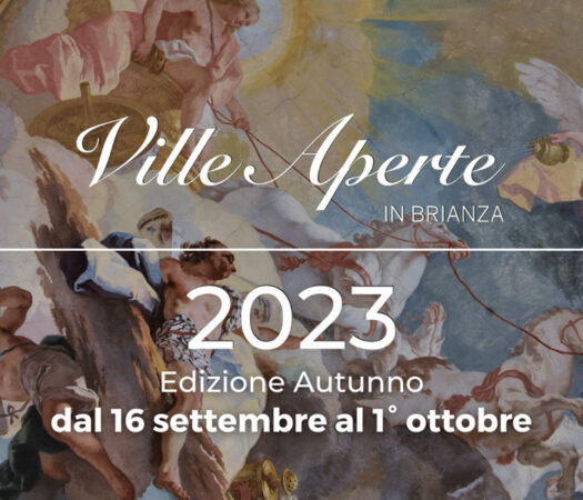 Ville Aperte in Brianza 2023 – Edizione Autunno